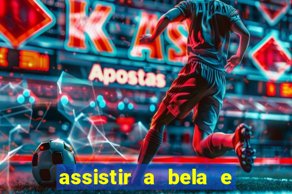 assistir a bela e a fera (2014 completo dublado mega filmes)